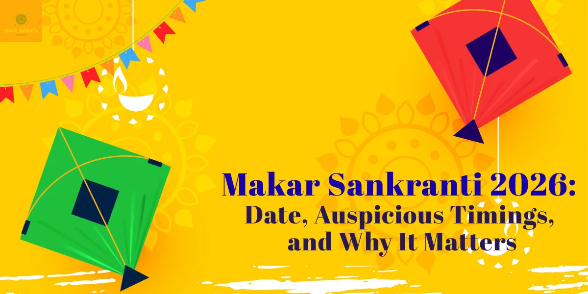 Makar Sankranti 2026: Date, Auspicious Timings, and Why It Matters