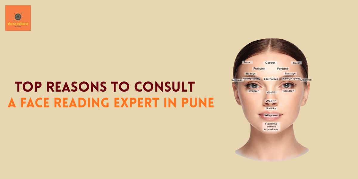 Top Reasons to Consult a Face Reading Expert in Pune